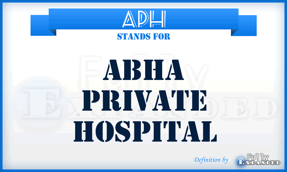 APH - Abha Private Hospital