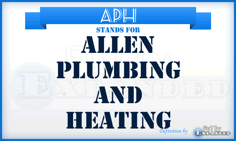 APH - Allen Plumbing and Heating