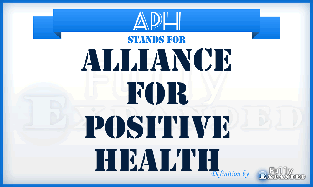APH - Alliance for Positive Health