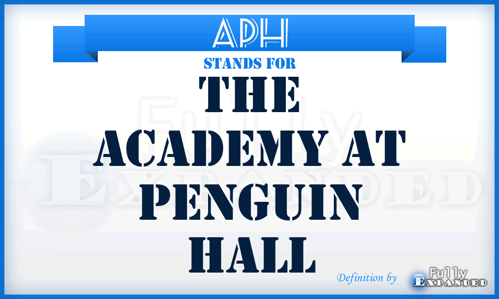 APH - The Academy at Penguin Hall