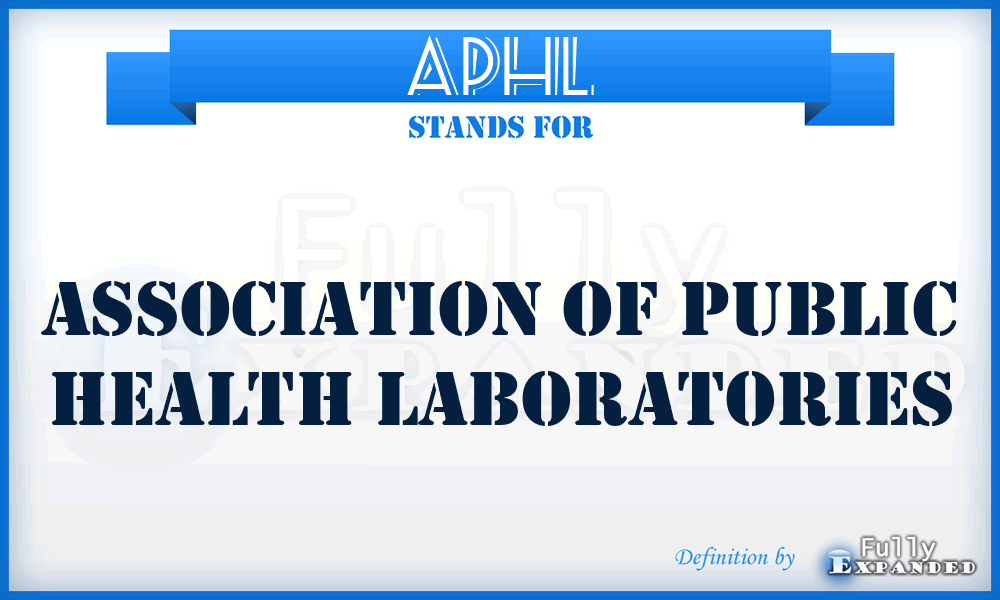 APHL - Association of Public Health Laboratories