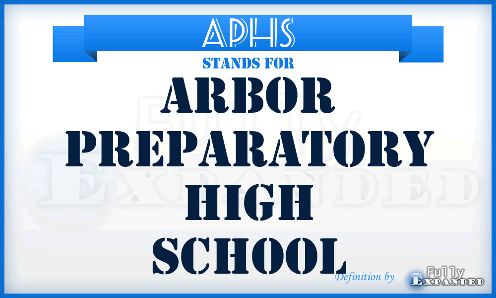 APHS - Arbor Preparatory High School