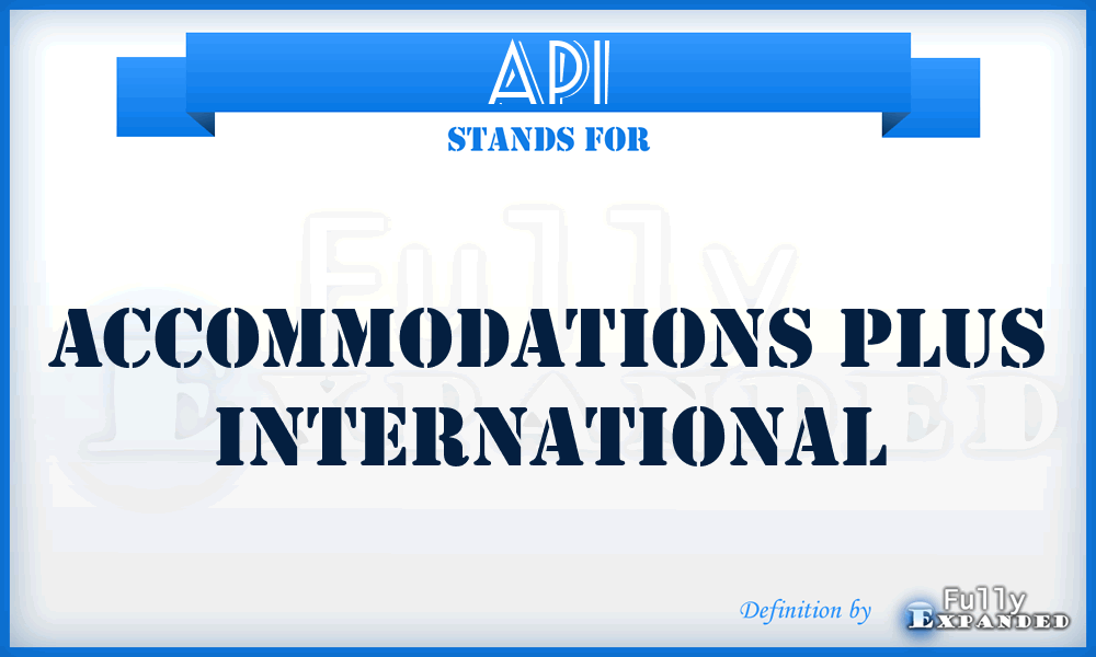 API - Accommodations Plus International