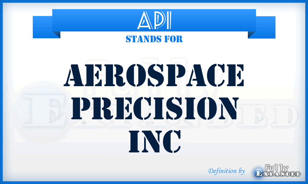 API - Aerospace Precision Inc