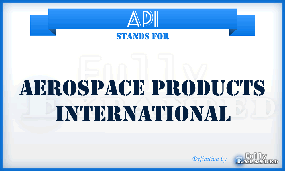 API - Aerospace Products International