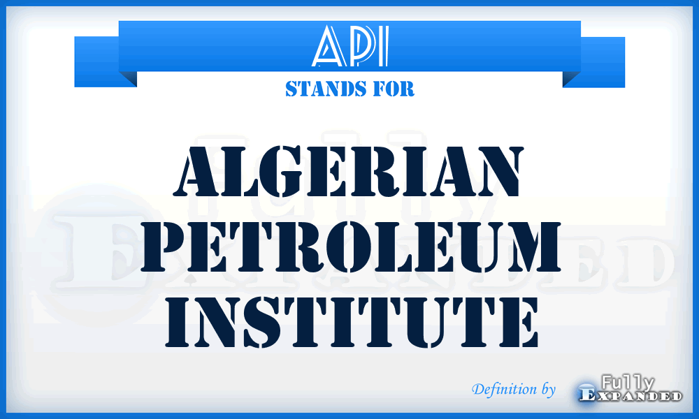 API - Algerian Petroleum Institute