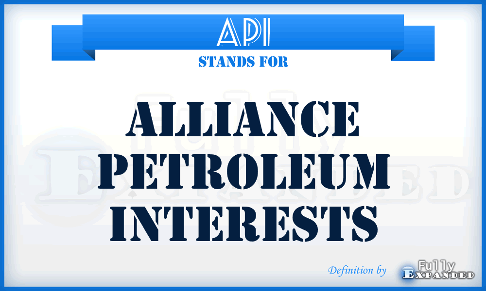 API - Alliance Petroleum Interests