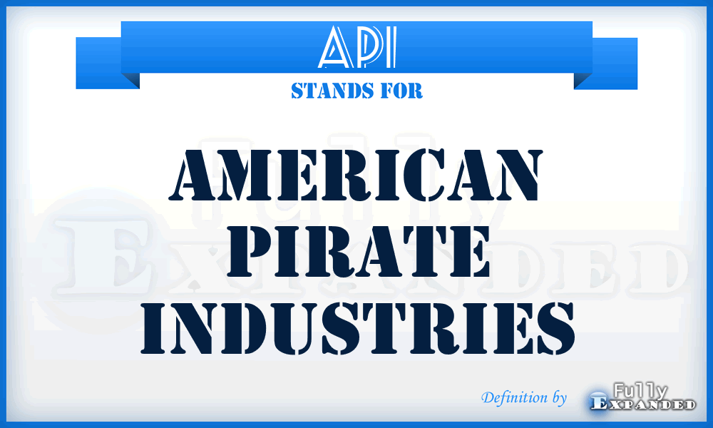 API - American Pirate Industries