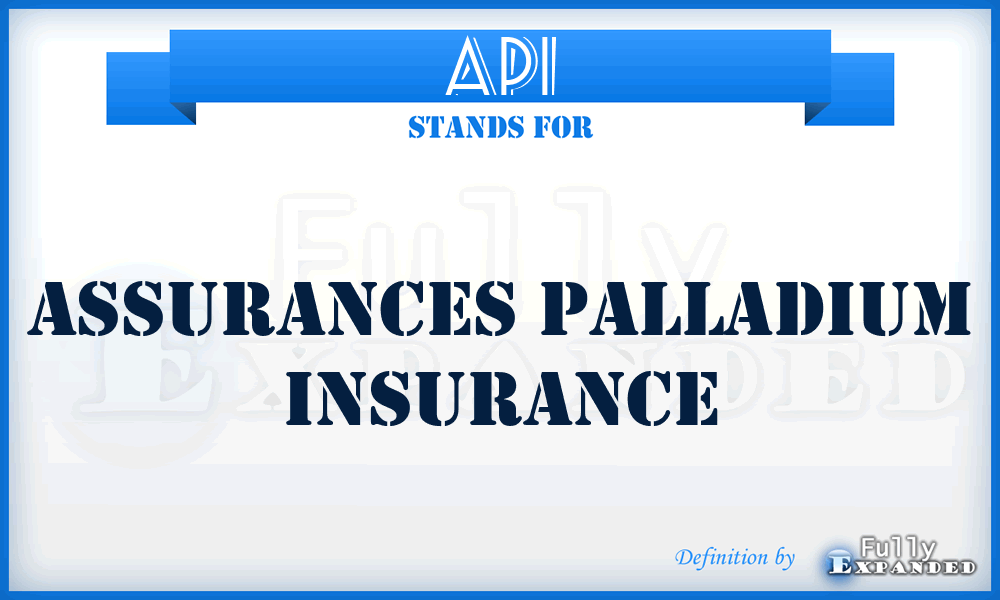 API - Assurances Palladium Insurance