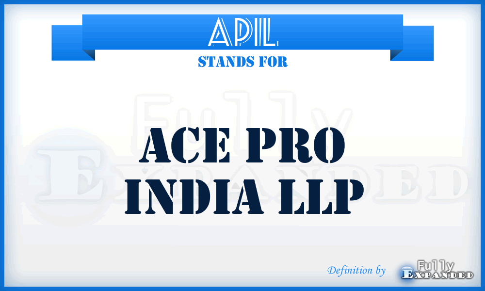 APIL - Ace Pro India LLP