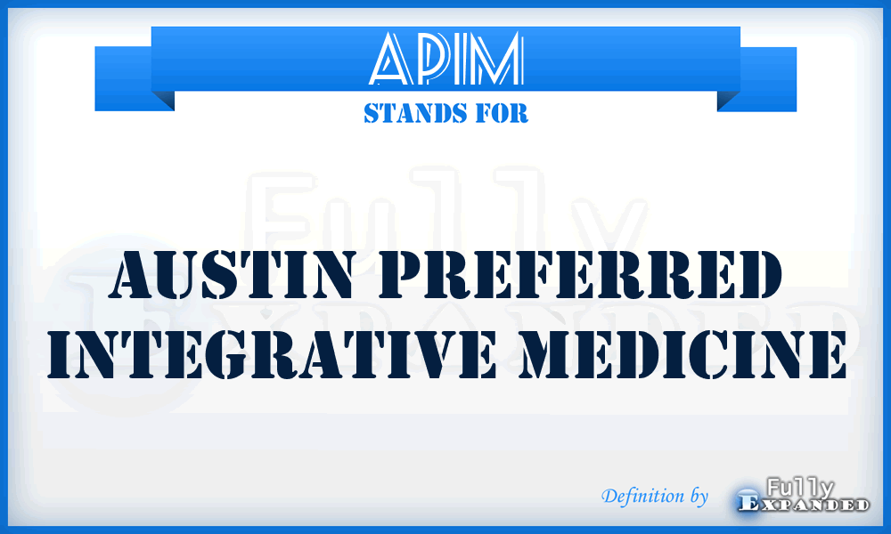 APIM - Austin Preferred Integrative Medicine