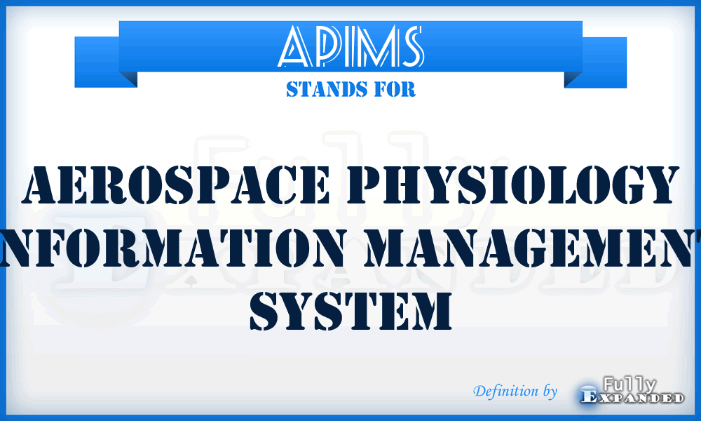 APIMS - Aerospace Physiology Information Management System