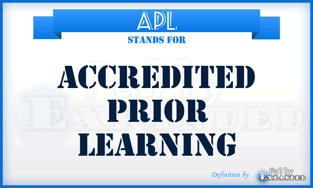 APL - Accredited Prior Learning