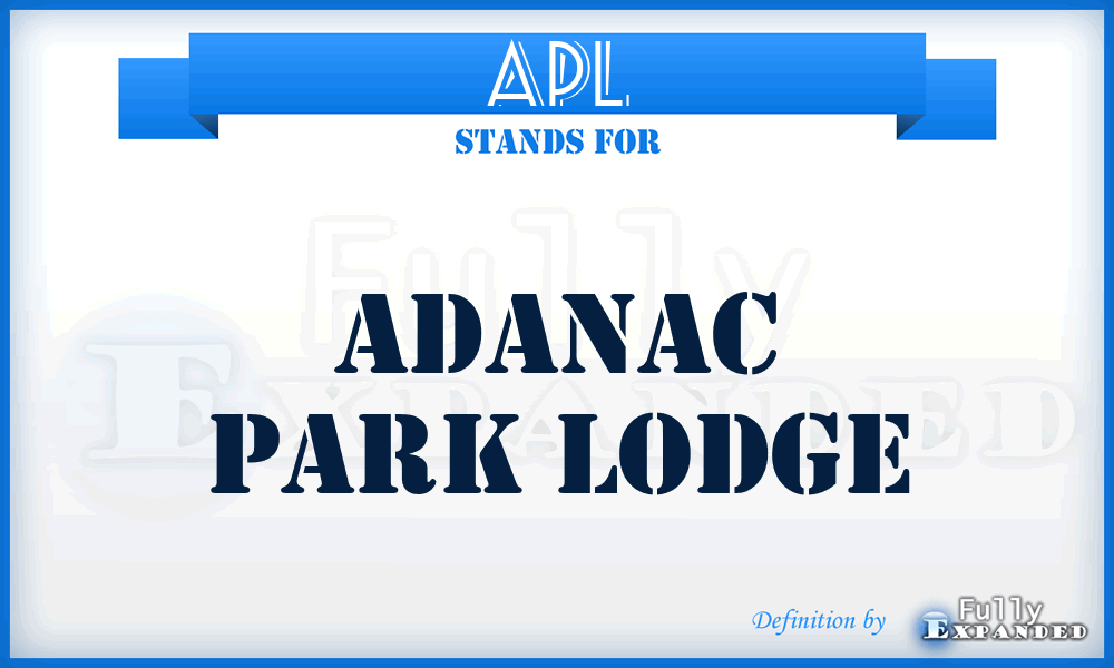 APL - Adanac Park Lodge