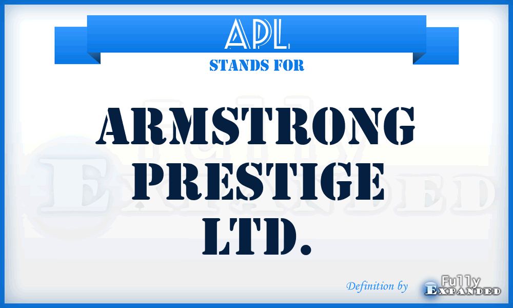 APL - Armstrong Prestige Ltd.