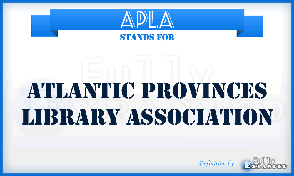 APLA - Atlantic Provinces Library Association