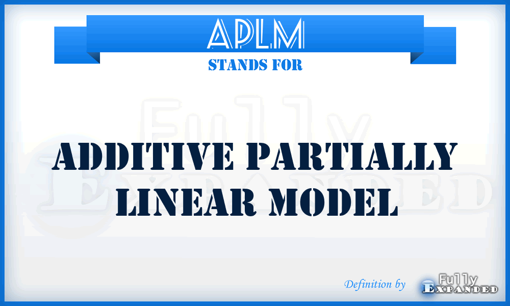 APLM - Additive Partially Linear Model