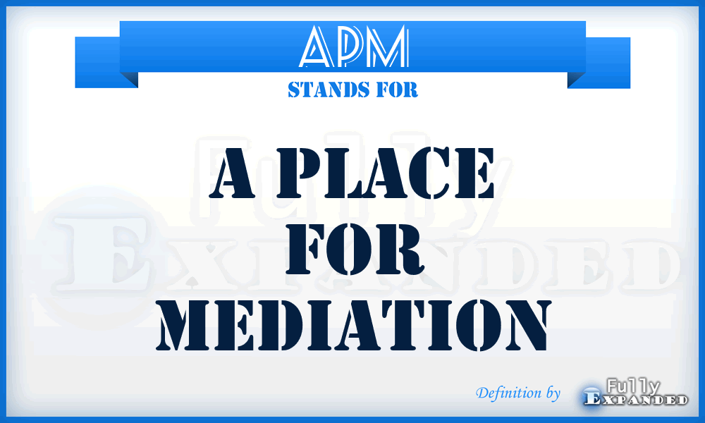 APM - A Place for Mediation