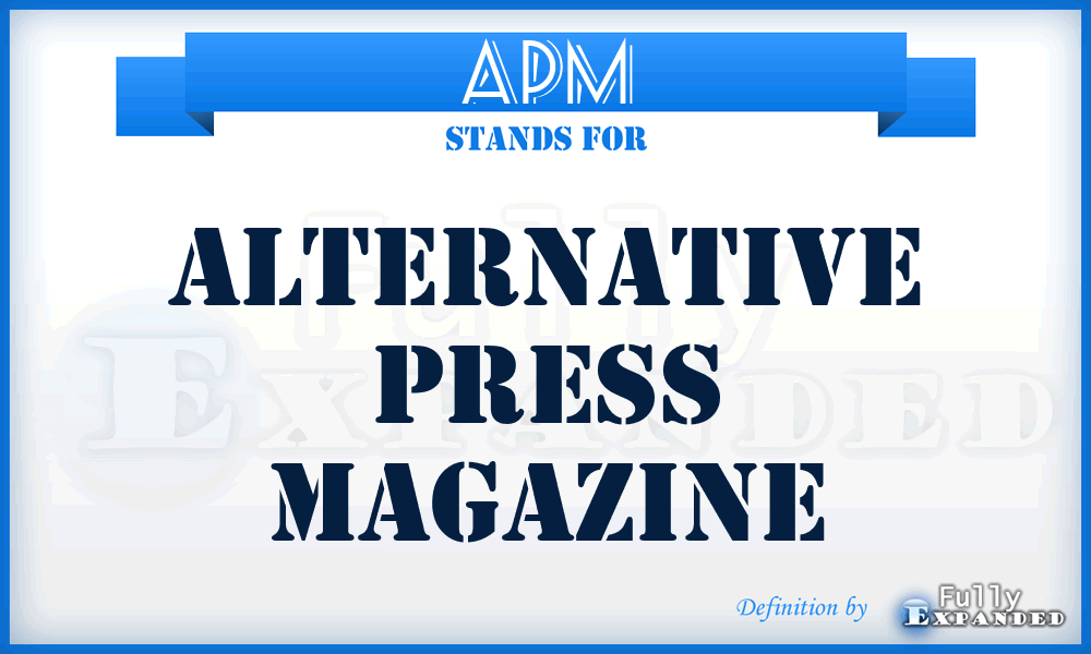 APM - Alternative Press Magazine
