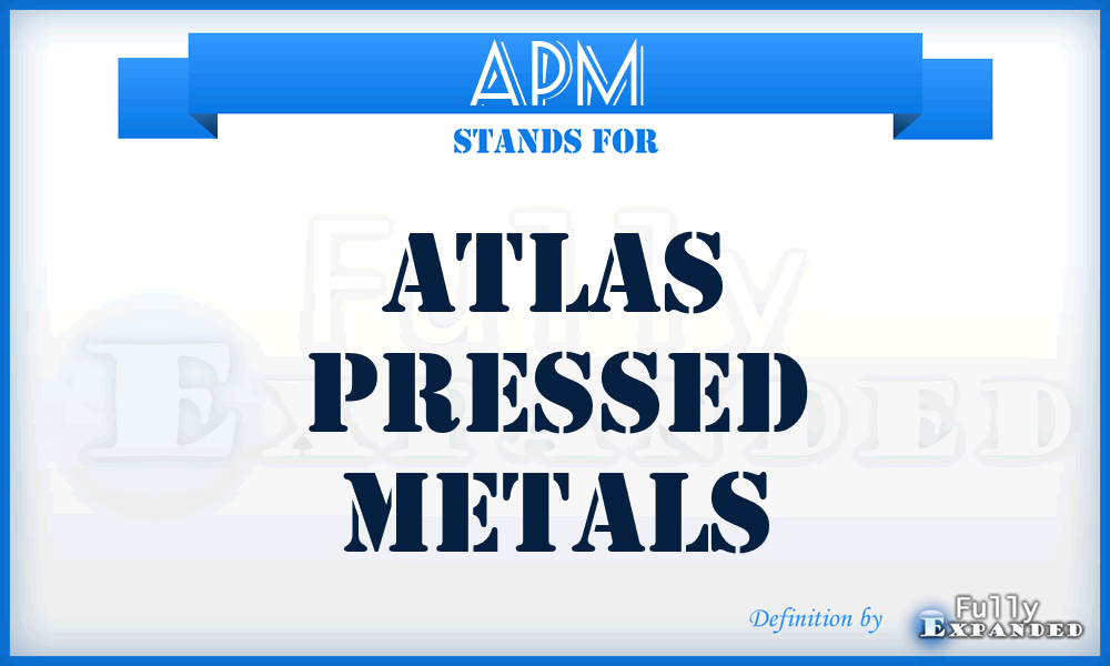 APM - Atlas Pressed Metals