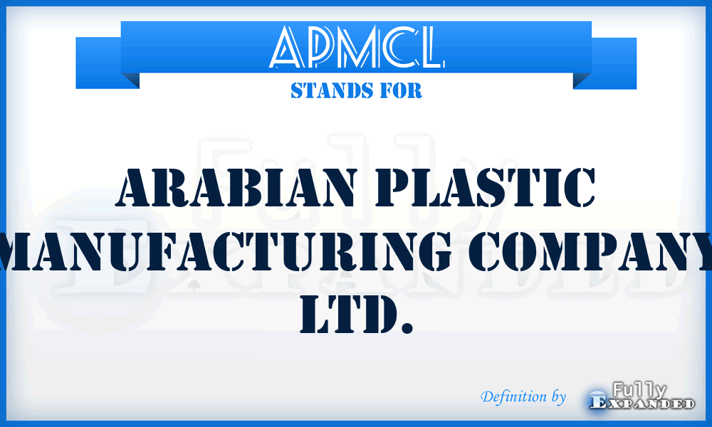 APMCL - Arabian Plastic Manufacturing Company Ltd.