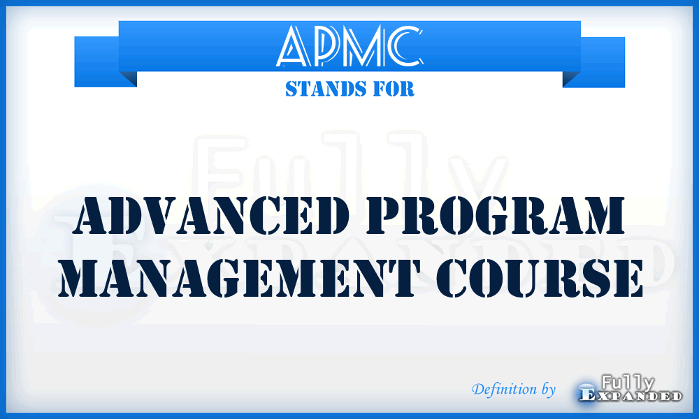 APMC - Advanced Program Management Course