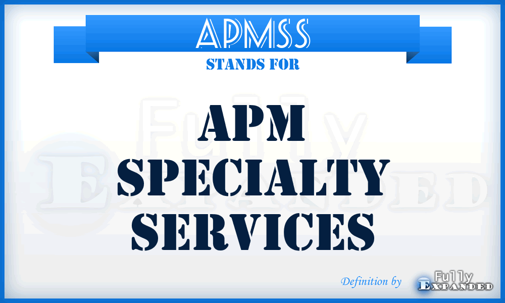 APMSS - APM Specialty Services