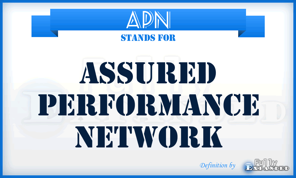 APN - Assured Performance Network