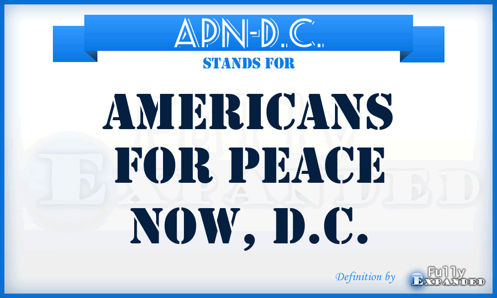 APN-D.C. - Americans for Peace Now, D.C.