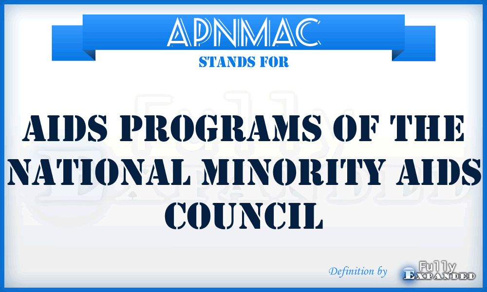 APNMAC - AIDS Programs of the National Minority Aids Council