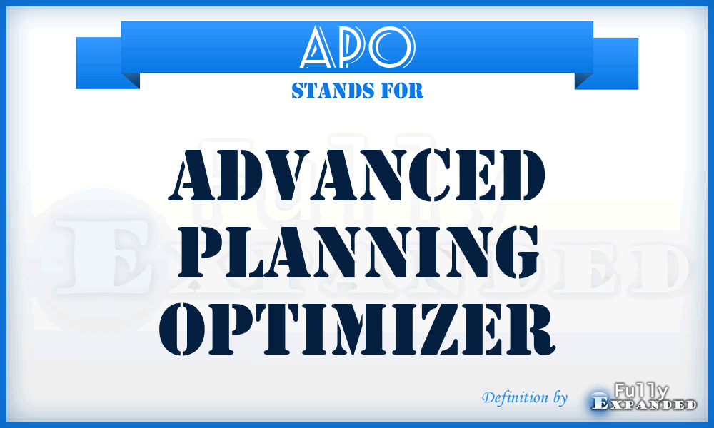 APO - Advanced Planning Optimizer