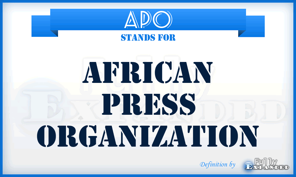 APO - African Press Organization