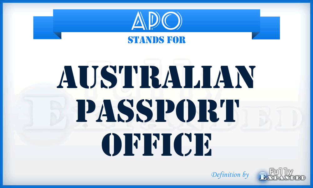 APO - Australian Passport Office