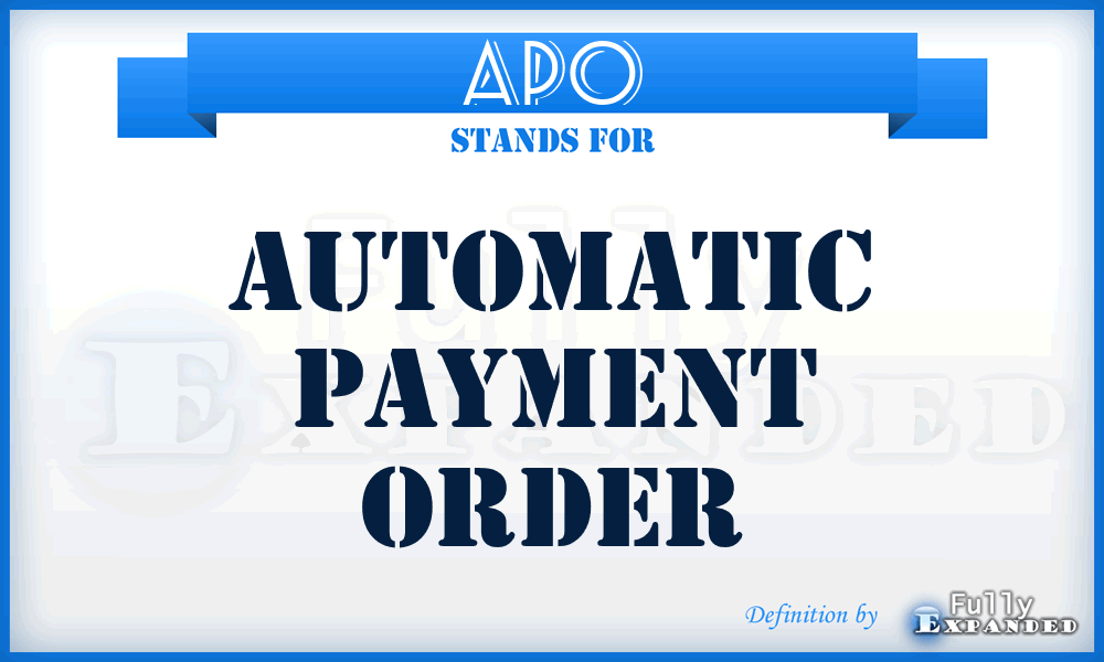 APO - Automatic Payment Order