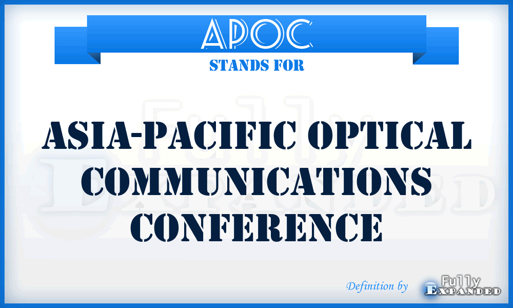 APOC - Asia-Pacific Optical Communications Conference
