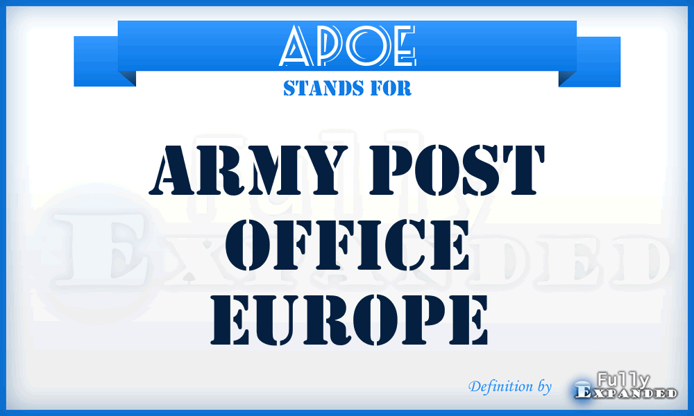 APOE - Army Post Office Europe