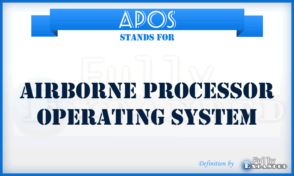 APOS - Airborne Processor Operating System