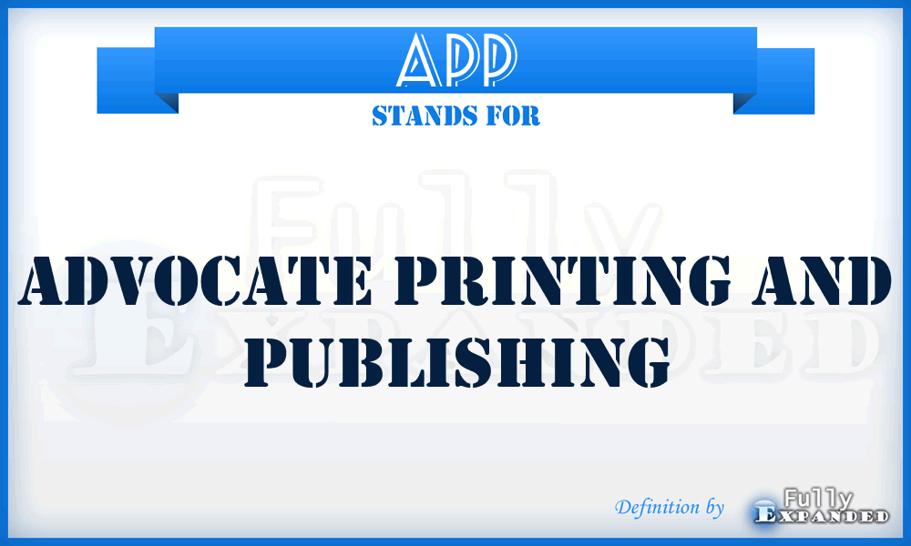 APP - Advocate Printing and Publishing