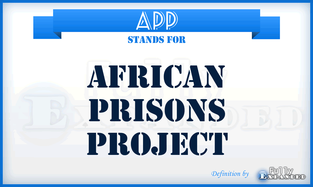 APP - African Prisons Project