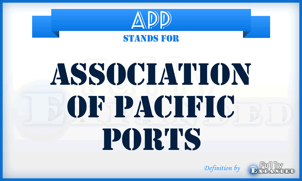 APP - Association of Pacific Ports