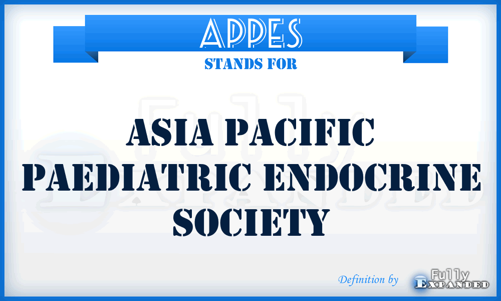 APPES - Asia Pacific Paediatric Endocrine Society