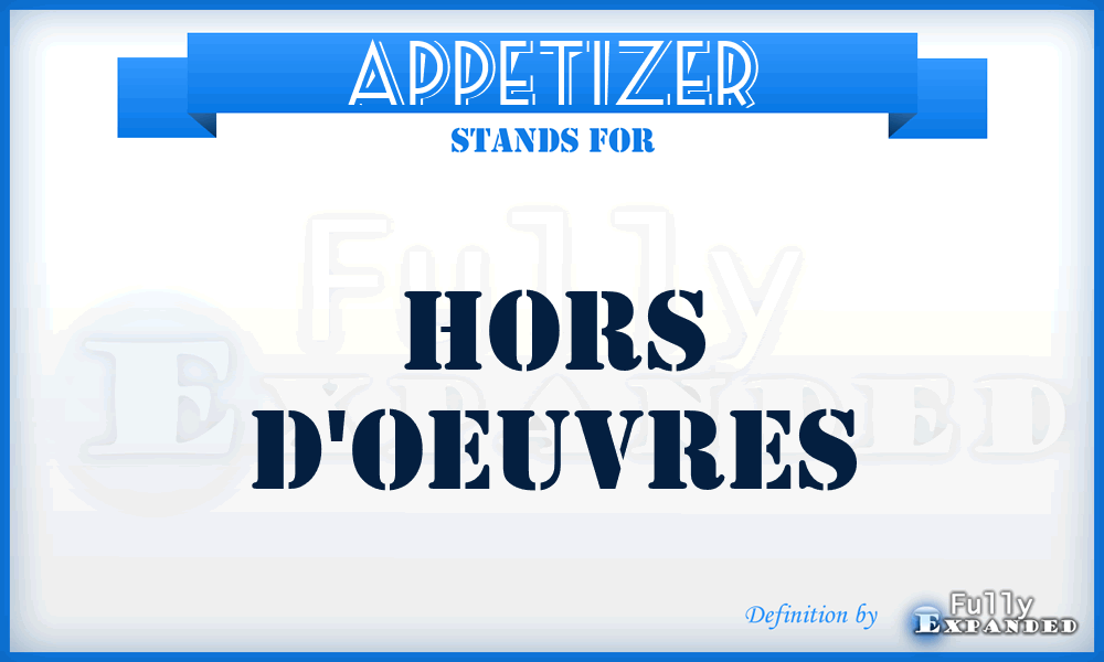 APPETIZER - hors d'oeuvres