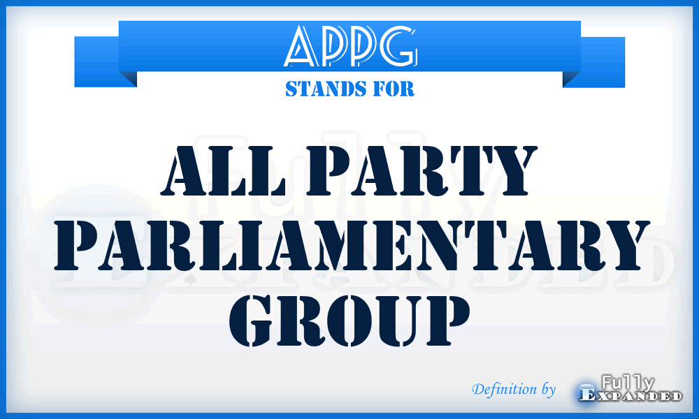 APPG - All Party Parliamentary Group