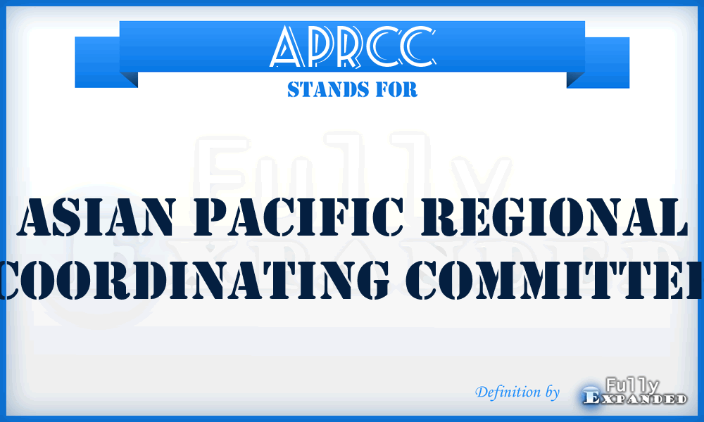 APRCC - Asian Pacific Regional Coordinating Committee