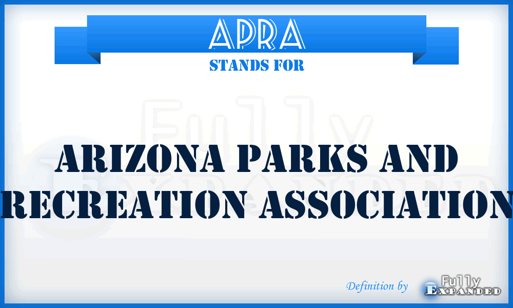 APRA - Arizona Parks and Recreation Association