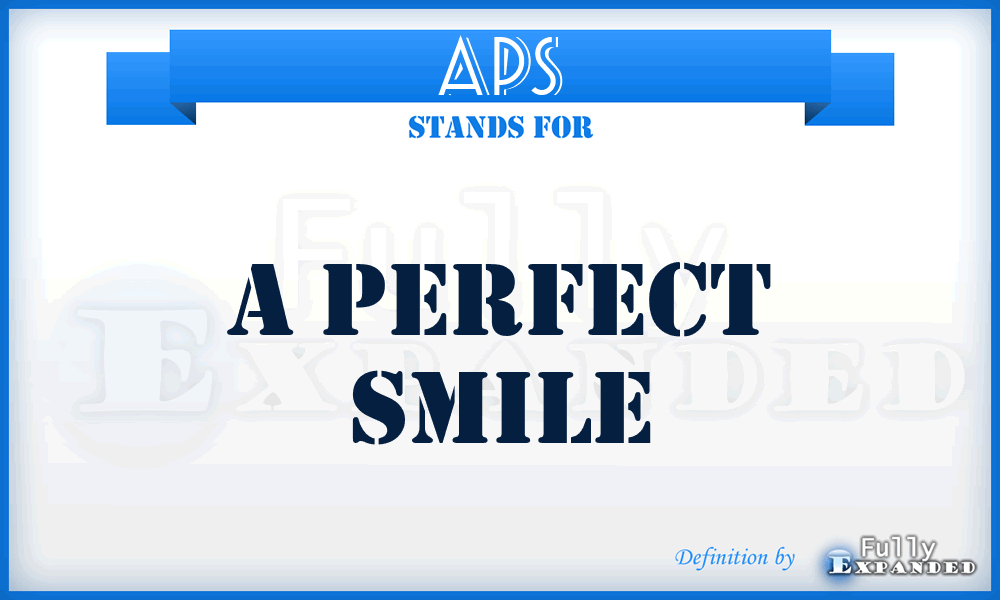 APS - A Perfect Smile