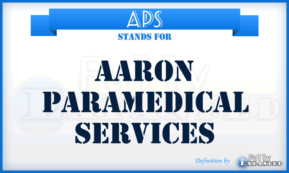 APS - Aaron Paramedical Services