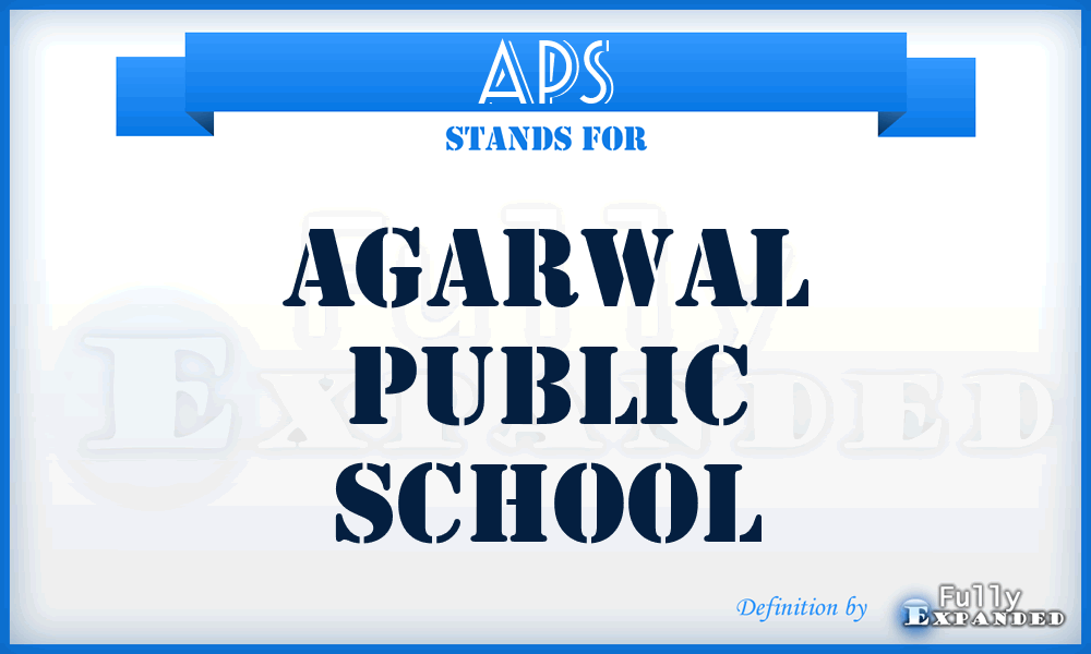 APS - Agarwal Public School