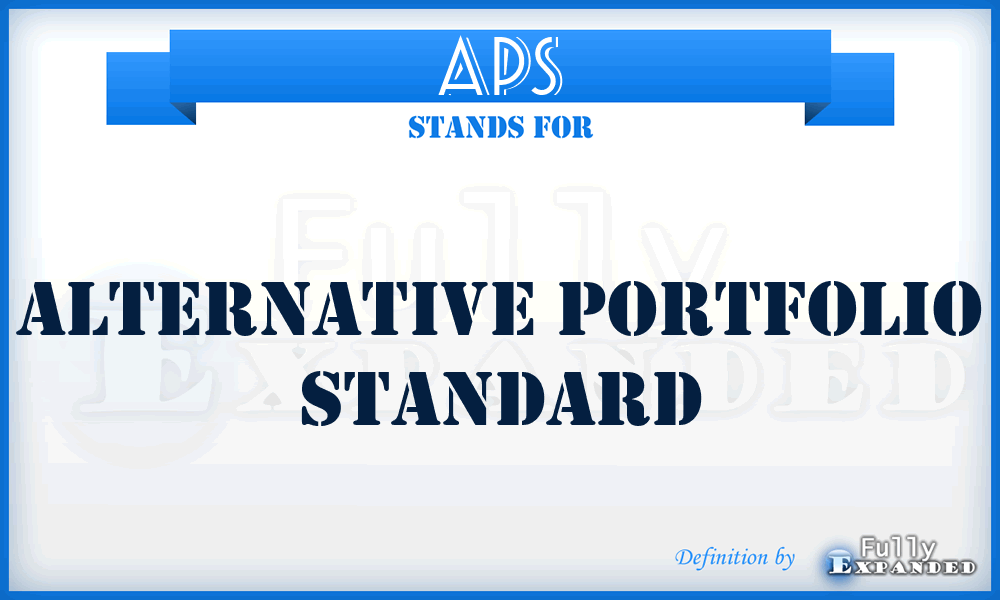APS - Alternative Portfolio Standard