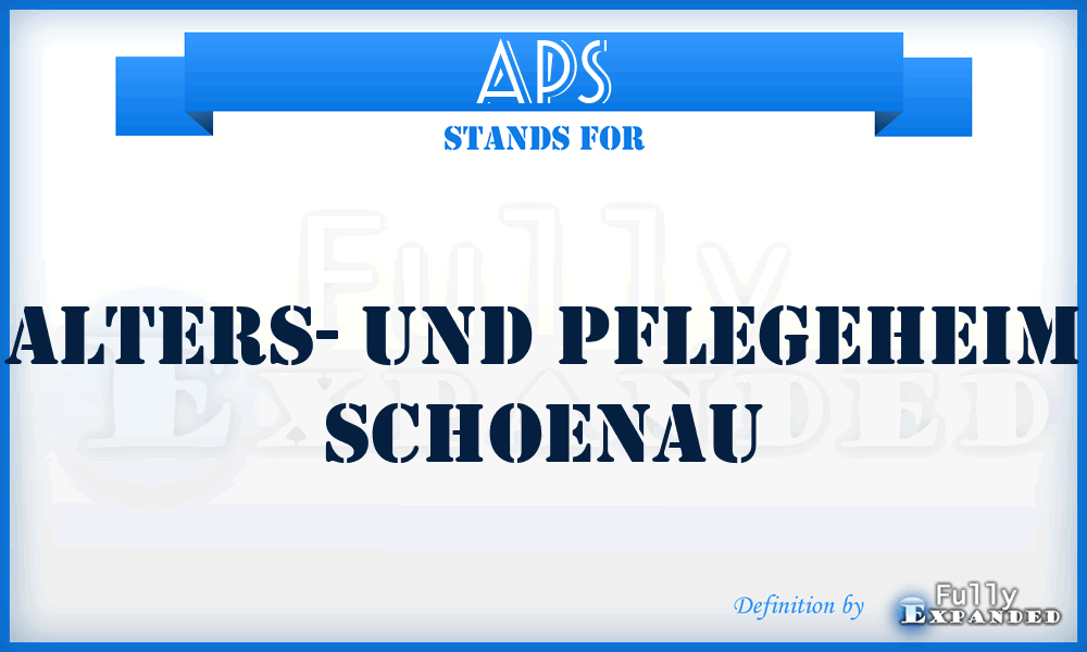 APS - Alters- und Pflegeheim Schoenau